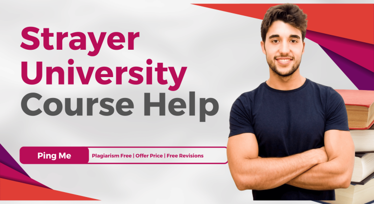 Strayer University Assignment Help - All Courses