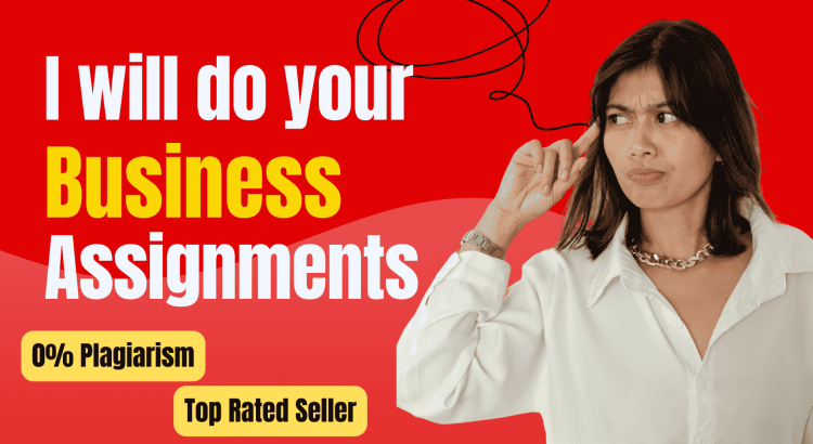 I will write your MBA assignments and projects